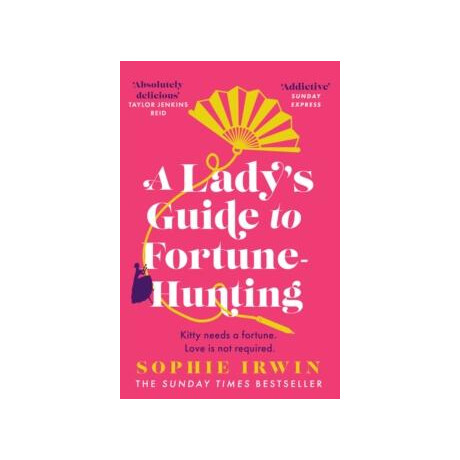 Lady’s Guide to Fortune-Hunting