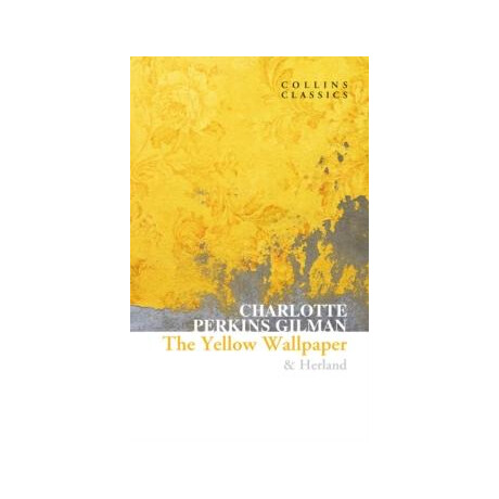 Yellow Wallpaper & Herland