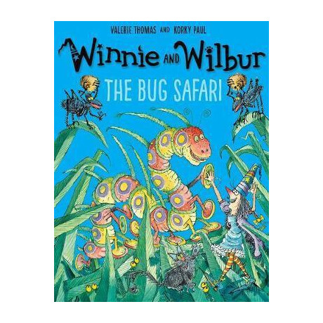 Winnie and Wilbur: the bug Safari pb
