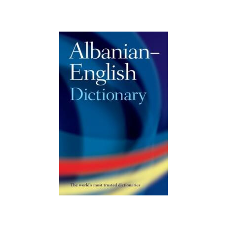 Oxford Albanian-English Dictionary Oxford Albanian-English Dictionary