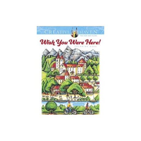 Creative Haven Wish you Were Here! Coloring Book