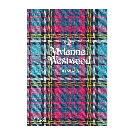 Vivienne Westwood Catwalk : the Complete Collections