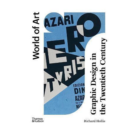 Graphic Design in the Twentieth Century : a Concise History