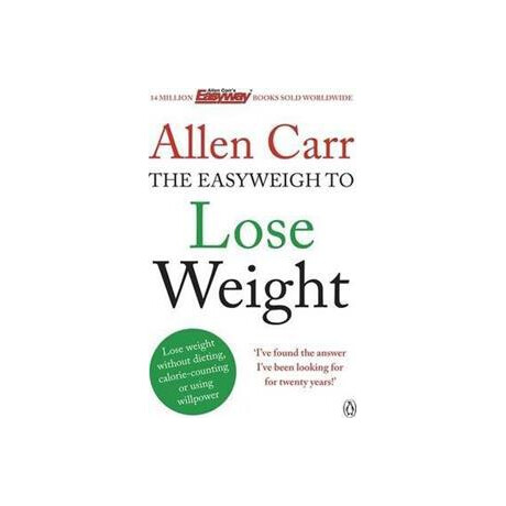 Allen Carr's Easyweigh to Lose Weight
