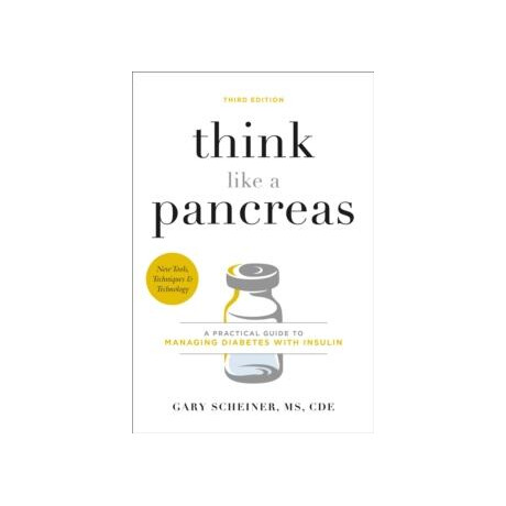 Think Like a Pancreas (Third Edition)