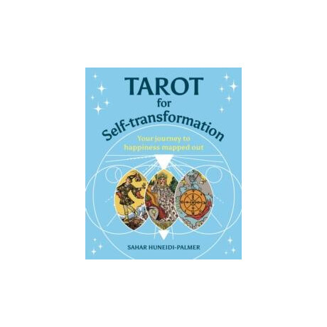 Tarot for Self-Transformation : Your Journey to Happiness Mapped out