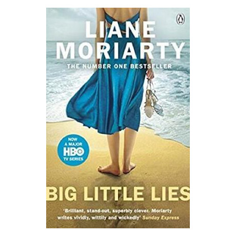 Big Little Lies : the No.1 Bestseller Behind the Award-Winning tv Series
