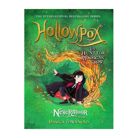 Hollowpox : the Hunt for Morrigan Crow Book 3