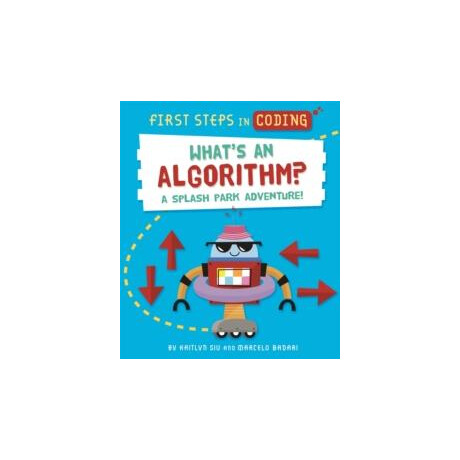 First Steps in Coding: What's an Algorithm?