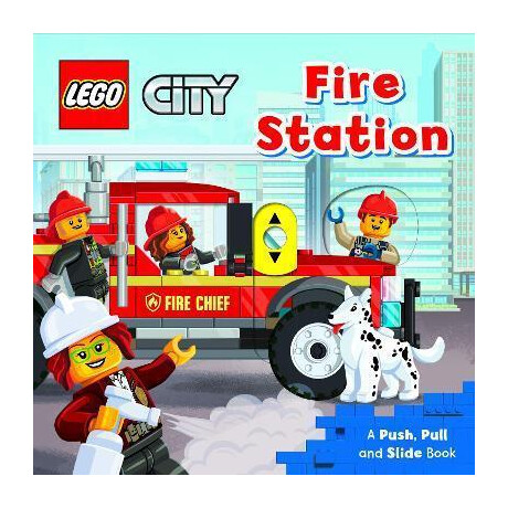 Lego (r) City. Fire Station : a Push, Pull and Slide Book