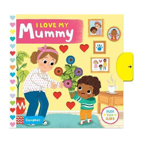 I Love my Mummy I Love my Mummy