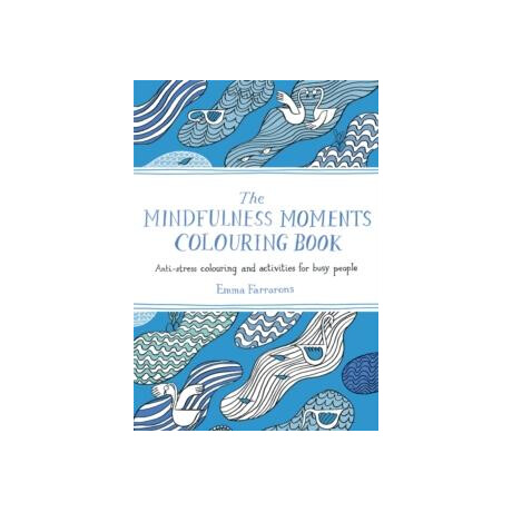 Mindfulness Moments Colouring Book