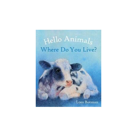 Hello Animals, Where do you Live?