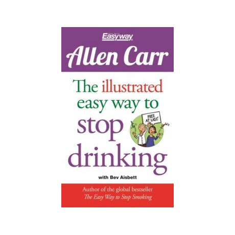 Illustrated Easy way to Stop Drinking