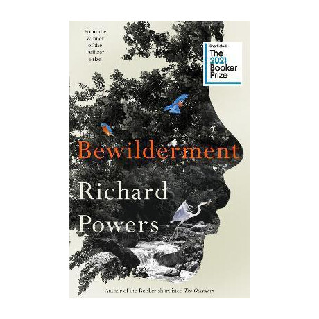 Bewilderment : Shortlisted for the Booker Prize 2021
