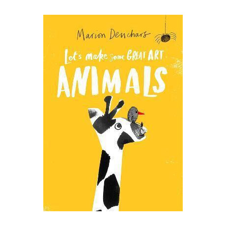 Let's Make Some Great Art: Animals