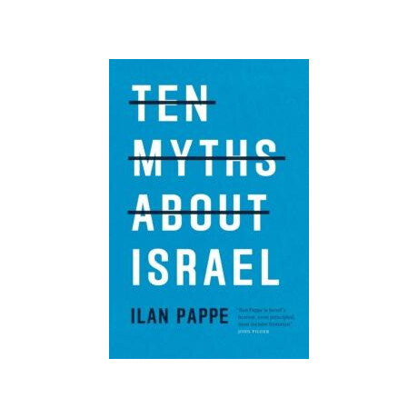 Ten Myths About Israel