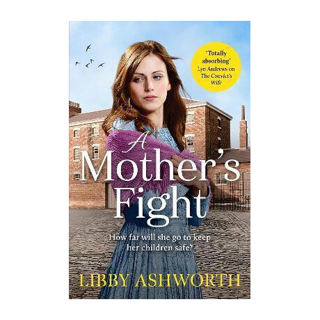 A Mother's Fight : a Compelling Historical Saga of Love and Family