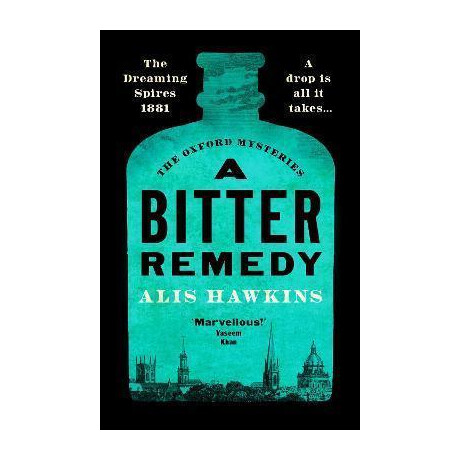 A Bitter Remedy : a Totally Compelling Historical Mystery