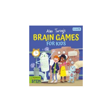 Alan Turings Brain Games for Kids