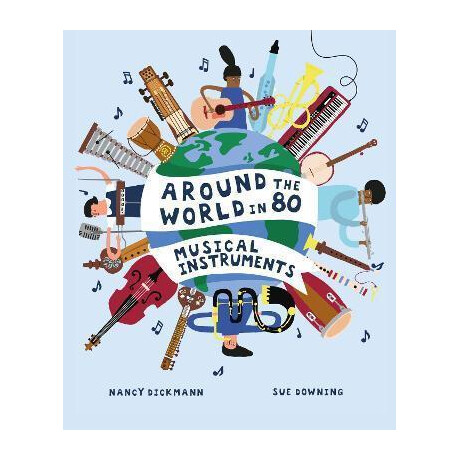 Around the World in 80 Musical Instruments