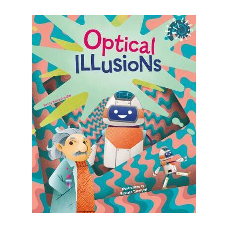 Optical Illusions : Let's Experiment!
