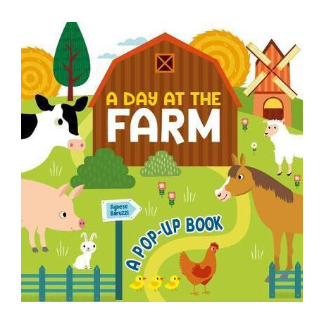 A day at the Farm : a pop up Book