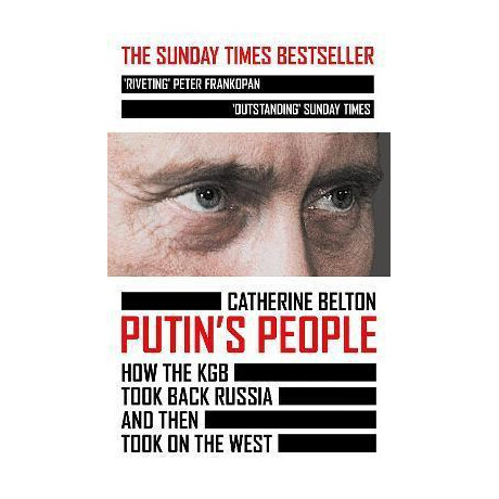Putin's People : how the kgb Took Back Russia and Then Took on the West