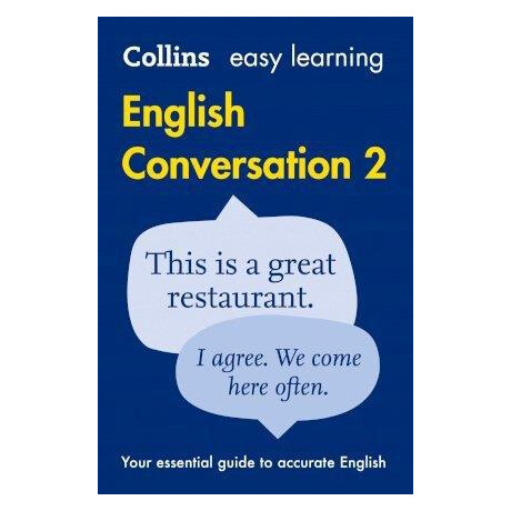 Easy Learning English Conversation Book 2 : Your Essential Guide to Accurate English