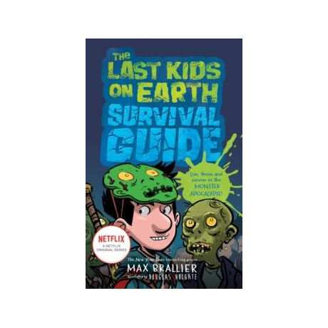 Last Kids on Earth Survival Guide
