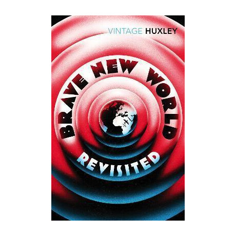 Brave new World Revisited