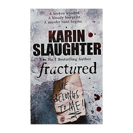 Karin Slaughter - Fractured