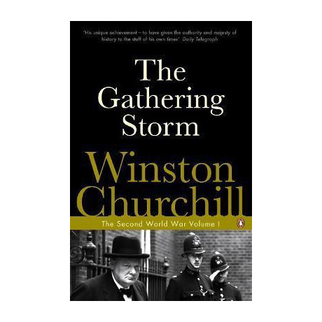 The Gathering Storm : the Second World war
