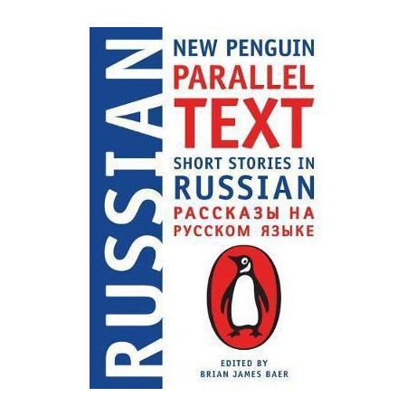 Short Stories in Russian: new Penguin Parallel Text