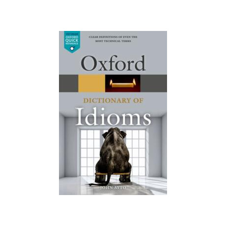 Oxford Dictionary of Idioms
