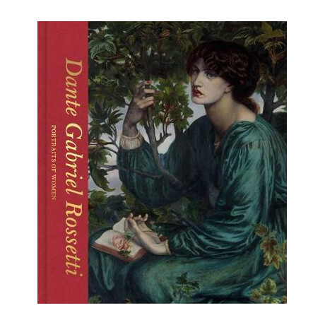 Dante Gabriel Rossetti: Portraits of Women (Victoria and Albert Museum)