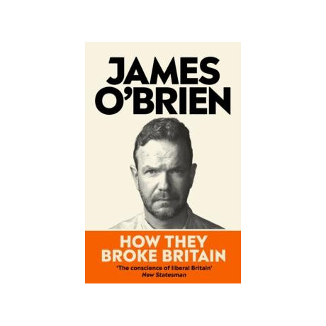 How They Broke Britain