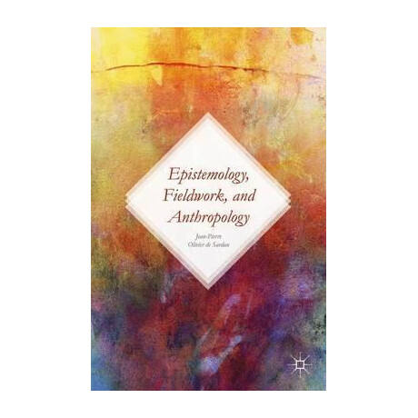 Epistemology, Fieldwork, and Anthropology