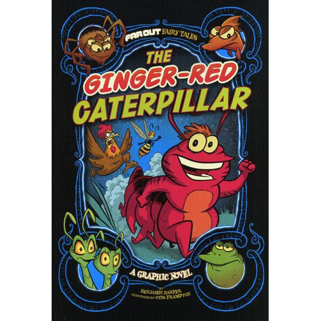 The Ginger-red Caterpillar : a Graphic Novel