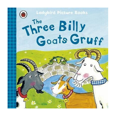 The Three Billy Goats Gruff: Ladybird First Favourite Tales