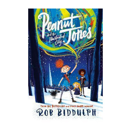 Peanut Jones and the Illustrated City: From the Creator of Draw With rob