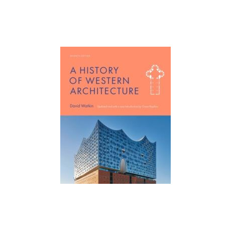 History of Western Architecture Seventh Edition
