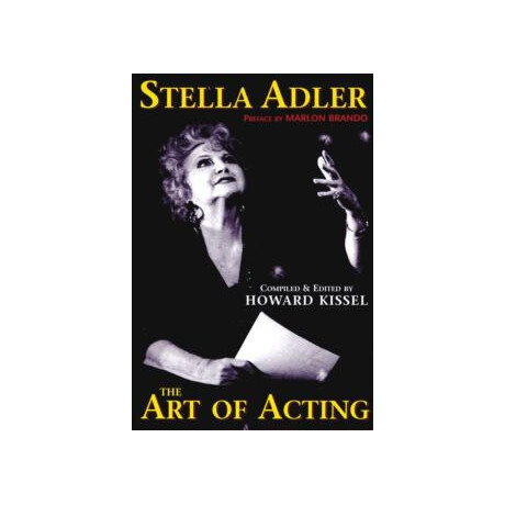 Stella Adler : the art of Acting