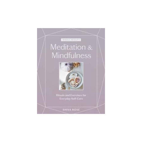 Whole Beauty: Meditation & Mindfulness