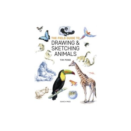 Field Guide to Drawing & Sketching Animals