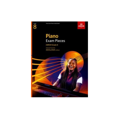 Piano Exam Pieces 2023 & 2024, Abrsm Grade 8