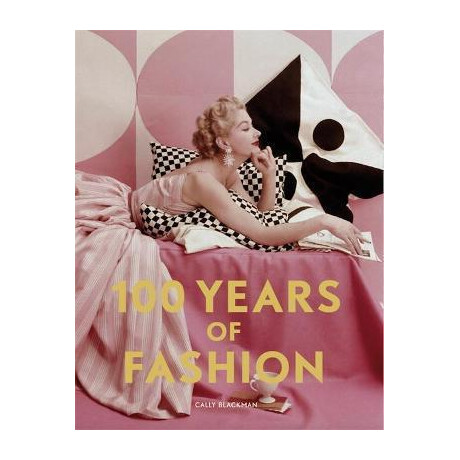 100 Years of Fashion