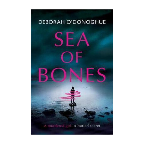 Sea of Bones : an Atmospheric Psychological Thriller With a Compelling Female Lead