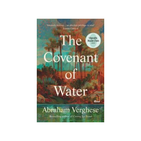 The Covenant of Water : an Oprahs Book Club Selection