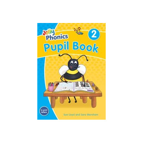 Jolly Phonics Pupil Book 2 : in Print Letters (British English Edition)